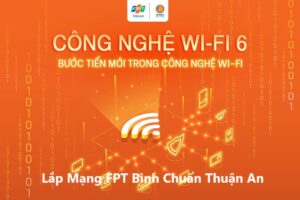 Lắp Mạng FPT Bình Chuẩn Thuận An