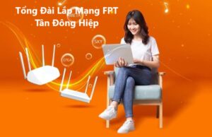 Tổng Đài Lắp Mạng FPT Tân Đông Hiệp
