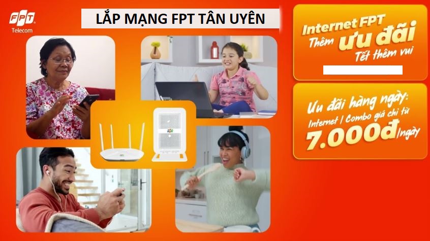 Lắp mạng FPT Thạnh Hội Tân Uyên